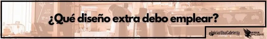 ¿Qué diseño extra debo emplear?